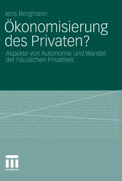 Ökonomisierung des Privaten? (eBook, PDF) - Bergmann, Jens