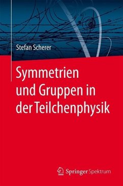 Cover Symmetrien und Gruppen in der Teilchenphysik (eBook, PDF)