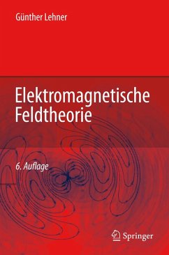 Elektromagnetische Feldtheorie (eBook, PDF) - Lehner, Günther