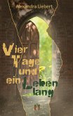 Vier Tage und ein Leben lang (eBook, ePUB)