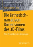 Die ästhetisch-narrativen Dimensionen des 3D-Films (eBook, PDF)