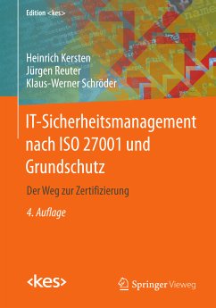 IT-Sicherheitsmanagement nach ISO 27001 und Grundschutz (eBook, PDF) - Kersten, Heinrich; Reuter, Jürgen; Schröder, Klaus-Werner