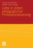 Liebe in Zeiten pädagogischer Professionalisierung (eBook, PDF)