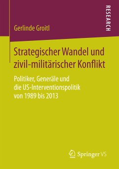 Strategischer Wandel und zivil-militärischer Konflikt (eBook, PDF) - Groitl, Gerlinde