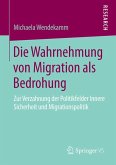 Die Wahrnehmung von Migration als Bedrohung (eBook, PDF)
