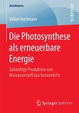 Die Photosynthese als erneuerbare Energie (eBook, PDF)