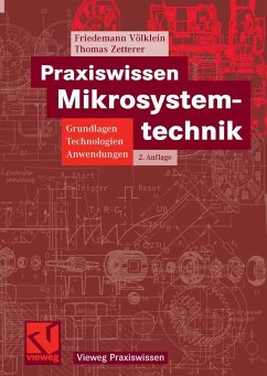 Praxiswissen Mikrosystemtechnik (eBook, PDF) - Völklein, Friedemann; Zetterer, Thomas