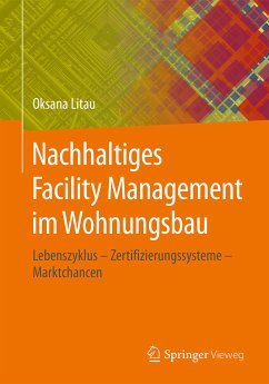 Nachhaltiges Facility Management im Wohnungsbau (eBook, PDF) - Litau, Oksana