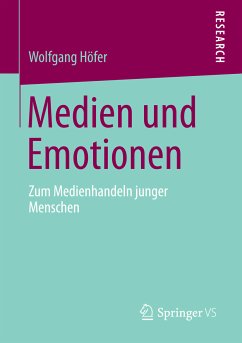 Medien und Emotionen (eBook, PDF) - Höfer, Wolfgang