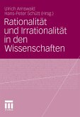 Rationalität und Irrationalität in den Wissenschaften (eBook, PDF)