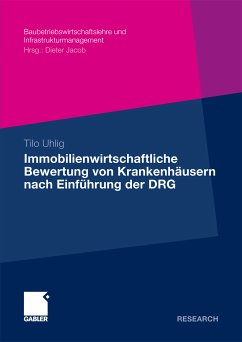 Immobilienwirtschaftliche Bewertung von Krankenhäusern nach Einführung der DRG (eBook, PDF) - Uhlig, Tilo