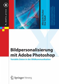 Bildpersonalisierung mit Adobe Photoshop (eBook, PDF) - Fischer, Albrecht; Toball, Eva