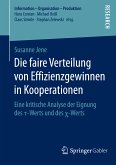 Die faire Verteilung von Effizienzgewinnen in Kooperationen (eBook, PDF)