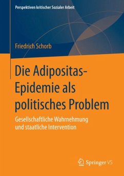 Die Adipositas-Epidemie als politisches Problem (eBook, PDF) - Schorb, Friedrich