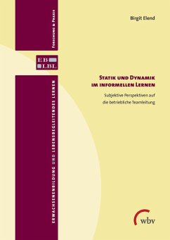 Statik und Dynamik im informellen Lernen (eBook, PDF) - Elend, Birgit