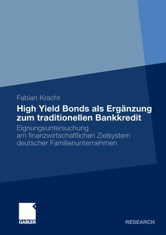 High Yield Bonds als Ergänzung zum traditionellen Bankkredit (eBook, PDF) - Kracht, Fabian