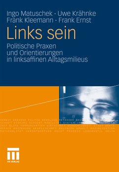 Links sein (eBook, PDF) - Matuschek, Ingo; Krähnke, Uwe; Kleemann, Frank; Ernst, Frank