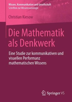 Die Mathematik als Denkwerk (eBook, PDF) - Kiesow, Christian