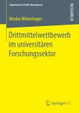 Drittmittelwettbewerb im universitären Forschungssektor (eBook, PDF)