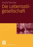 Die Lebensstilgesellschaft (eBook, PDF)