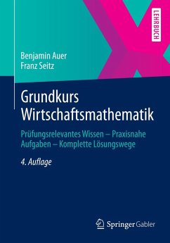 Grundkurs Wirtschaftsmathematik (eBook, PDF) - Auer, Benjamin; Seitz, Franz