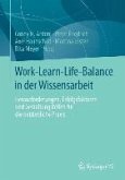 Work-Learn-Life-Balance in der Wissensarbeit (eBook, PDF)