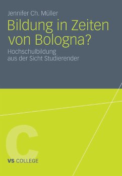 Bildung in Zeiten von Bologna? (eBook, PDF) - Müller, Jennifer Ch.