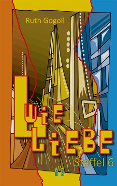 L wie Liebe (Staffel 6) (eBook, ePUB) - Gogoll, Ruth