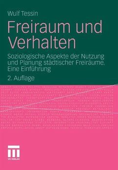 Freiraum und Verhalten (eBook, PDF) - Tessin, Wulf