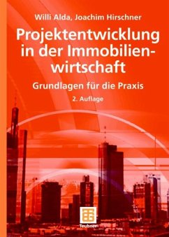 Projektentwicklung in der Immobilienwirtschaft (eBook, PDF) - Alda, Willi; Hirschner, Joachim
