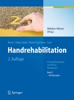 Handrehabilitation (eBook, PDF) - Breier, S.; Diday-Nolle, A.P.; Saur, I.; Reiter Eigenheer, Anita