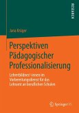 Perspektiven Pädagogischer Professionalisierung (eBook, PDF)
