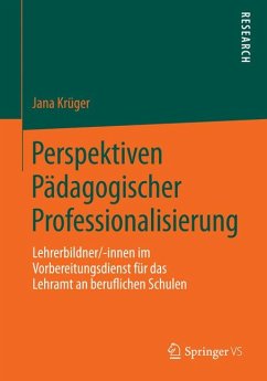 Perspektiven Pädagogischer Professionalisierung (eBook, PDF) - Krüger, Jana