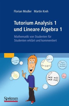 Tutorium Analysis 1 und Lineare Algebra 1 (eBook, PDF) - Modler, Florian; Kreh, Martin