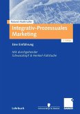 Integrativ-Prozessuales Marketing (eBook, PDF)