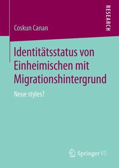 Identitätsstatus von Einheimischen mit Migrationshintergrund (eBook, PDF) - Canan, Coskun