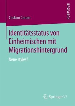 Identitätsstatus von Einheimischen mit Migrationshintergrund (eBook, PDF) - Canan, Coskun