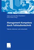 Management-Kompetenz durch Fallstudientechnik (eBook, PDF)