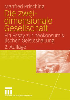 Die zweidimensionale Gesellschaft (eBook, PDF) - Prisching, Manfred