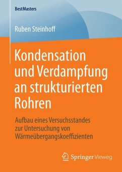 Kondensation und Verdampfung an strukturierten Rohren (eBook, PDF) - Steinhoff, Ruben