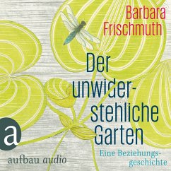 Der unwiderstehliche Garten (MP3-Download) - Frischmuth, Barbara