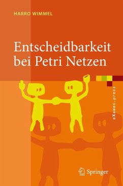 Entscheidbarkeit bei Petri Netzen (eBook, PDF) - Wimmel, Harro