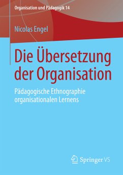 Die Übersetzung der Organisation (eBook, PDF) - Engel, Nicolas