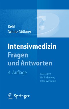 Intensivmedizin Fragen und Antworten (eBook, PDF) - Kehl, Franz; Schulz-Stübner, Sebastian