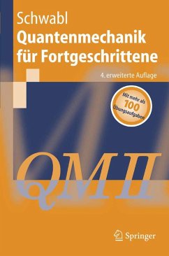 Quantenmechanik für Fortgeschrittene (QM II) (eBook, PDF) - Schwabl, Franz