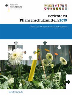 Berichte zu Pflanzenschutzmitteln 2010 (eBook, PDF)