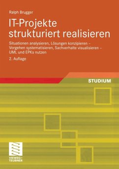 IT-Projekte strukturiert realisieren (eBook, PDF) - Brugger, Ralph