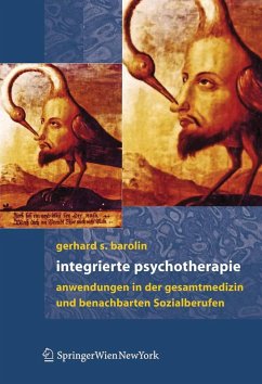 Integrierte Psychotherapie (eBook, PDF) - Barolin, Gerhard S.