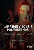 Vampiros y zombies postmodernos (eBook, ePUB) Vampiros y zombies postmodernos (eBook, ePUB)
