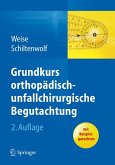 Grundkurs orthopädisch-unfallchirurgische Begutachtung (eBook, PDF)